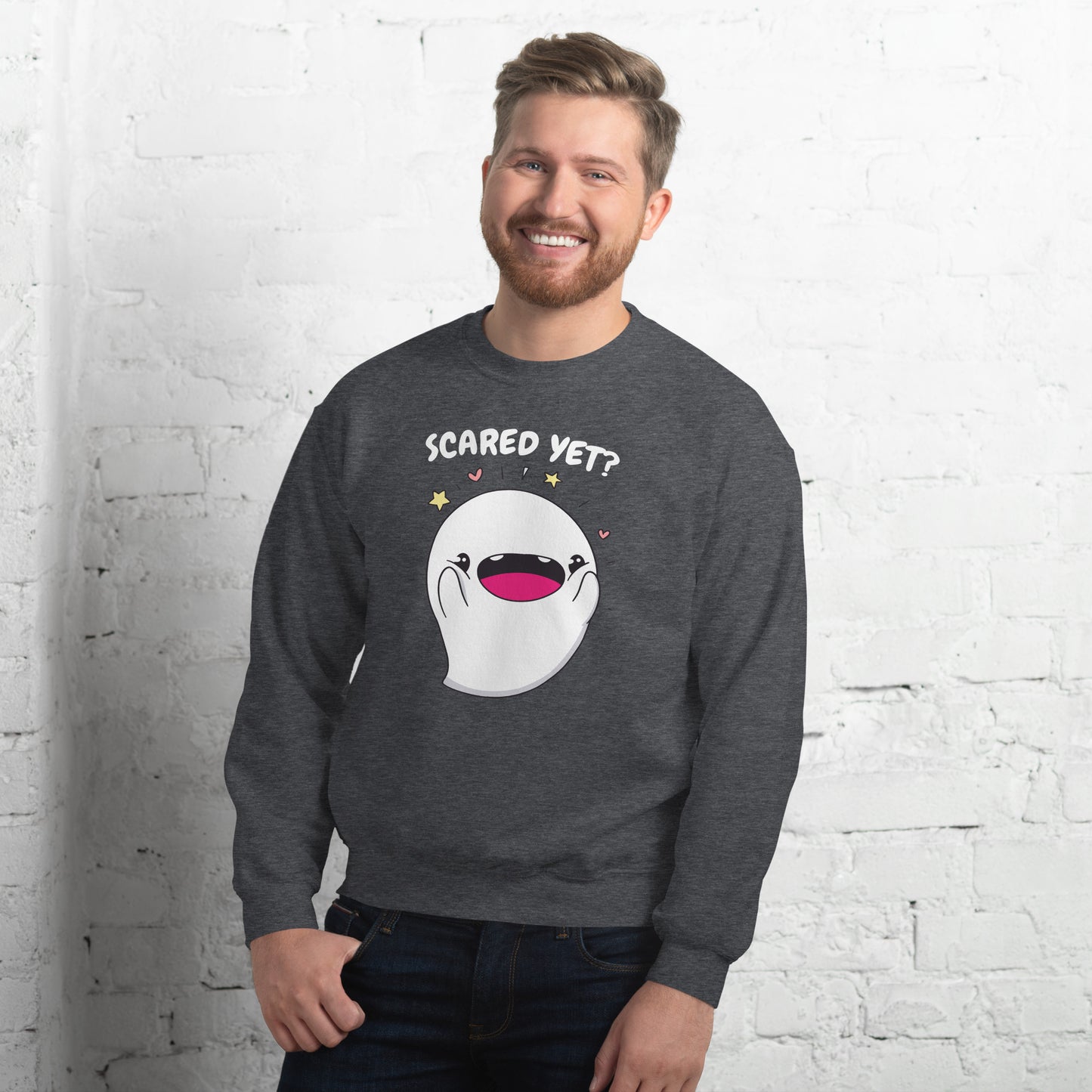 Scared yet - Unisex Sweatshirt