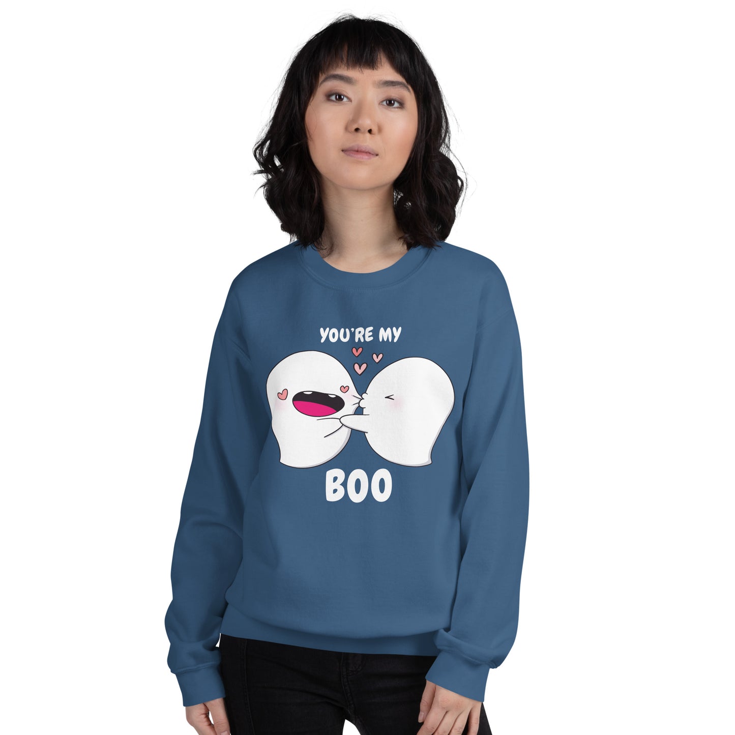You're my boo - Unisex Sweatshirt
