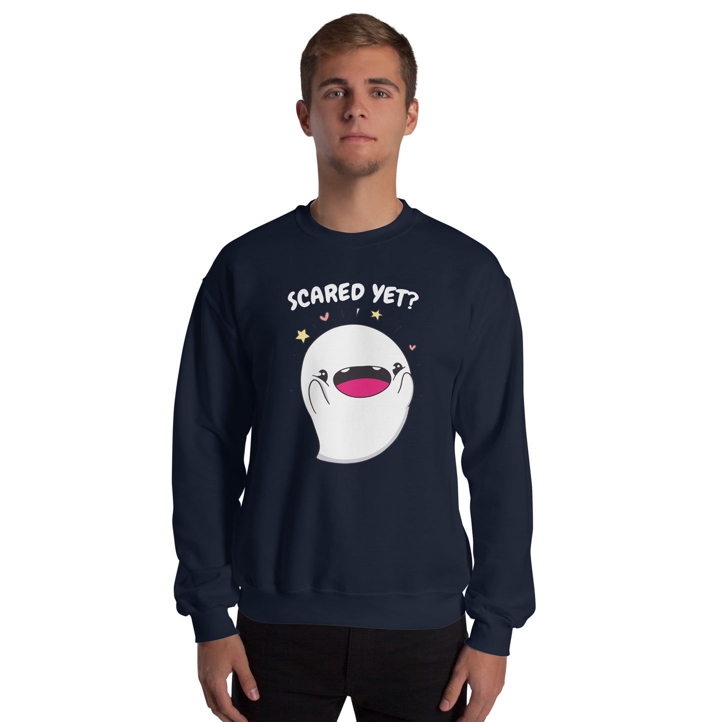 Scared yet - Unisex Sweatshirt