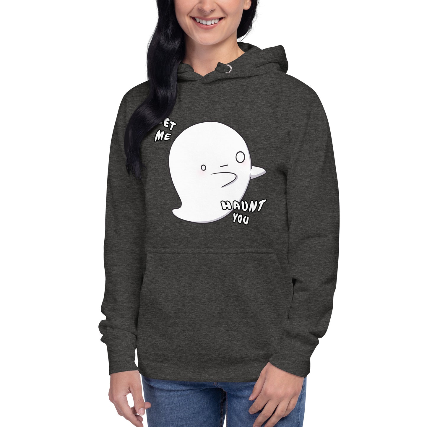 Let me haunt you - Unisex Hoodie