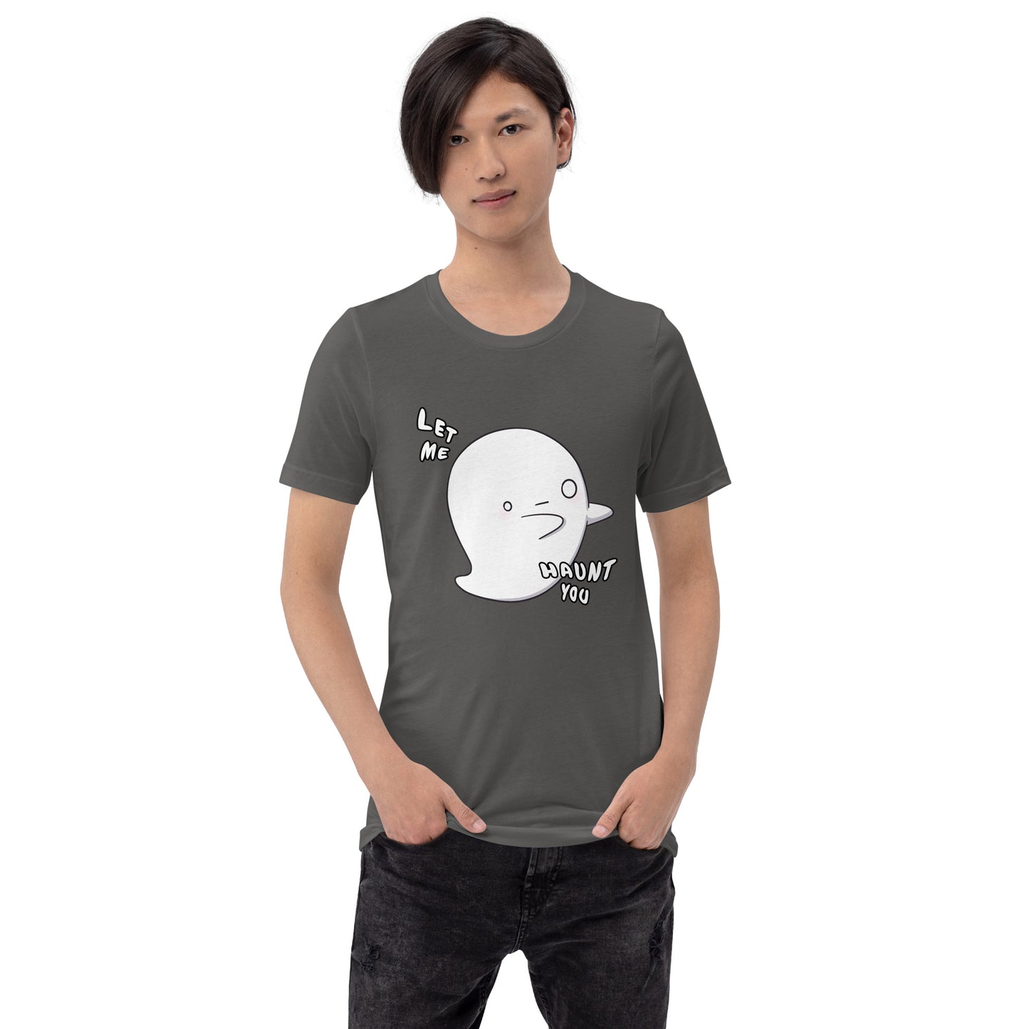 Let me haunt you - Unisex t-shirt