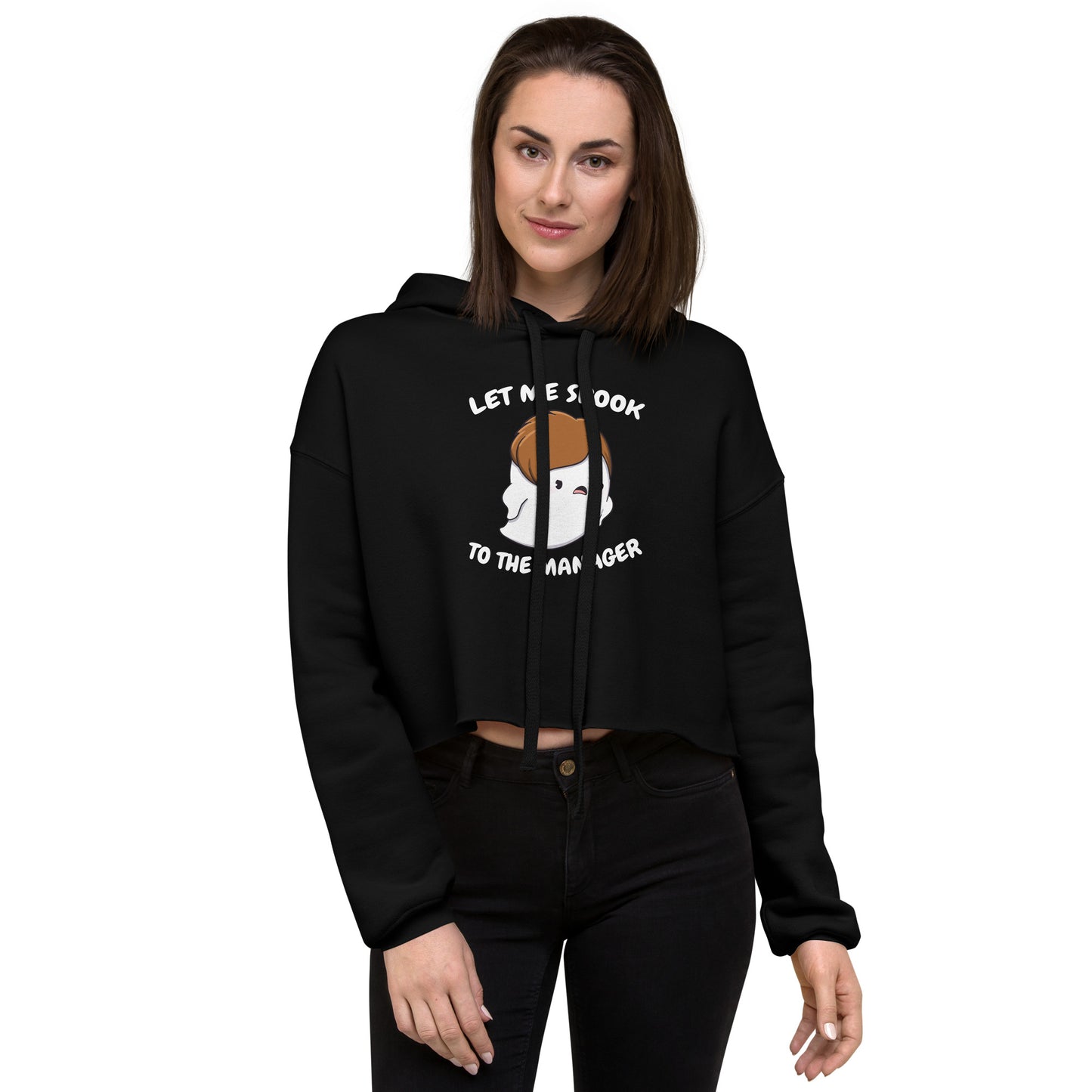 Let me spook to the manager - Cropped Hoodie